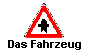 Das Fahrzeug