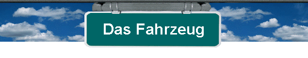 Das Fahrzeug